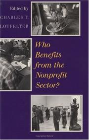 Who benefits from the nonprofit sector? by Charles T. Clotfelter