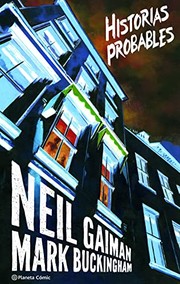 Cover of: Historias probables by Mark Buckingham, Neil Gaiman, Diego de los Santos