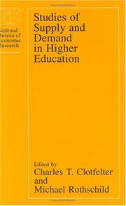 Cover of: Studies of supply and demand in higher education by edited by Charles T. Clotfelter and Michael Rothschild.