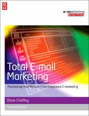 Cover of: Total E-mail Marketing: Maximizing  your results from integrated e-marketing (Emarketing Essentials)