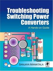 Cover of: Troubleshooting Switching Power Converters by Sanjaya Maniktala