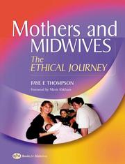 Cover of: Mothers and midwives: the ethical journey