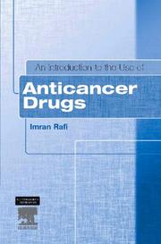 An introduction to the use of anticancer drugs by Imran Rafi