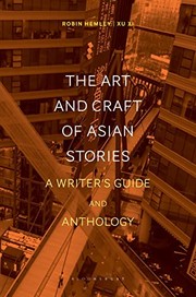 Cover of: Art and Craft of Asian Stories by Robin Hemley, Joe Wilkins, Xu Xi, Sean Prentiss