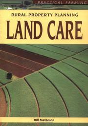 Cover of: Land Care: Rural Property Planning