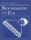 Cover of: Biochemistry of the eye