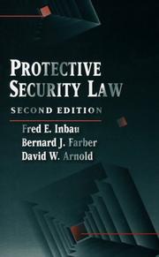 Cover of: Protective security law by Fred Edward Inbau, Fred Edward Inbau