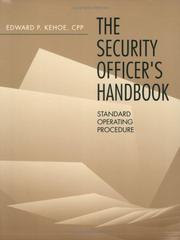 Cover of: The security officer's handbook by Edward P. Kehoe