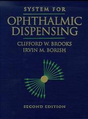 System for ophthalmic dispensing by Clifford W. Brooks, Irvin M. Borish, Irvin Borish