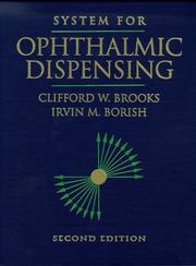 Cover of: System for ophthalmic dispensing by Clifford W. Brooks