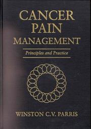 Cover of: Cancer pain management: principles and practice