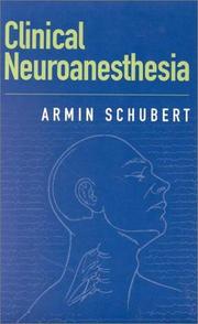 Cover of: Clinical neuroanesthesia