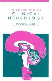 Cover of: Introduction to clinical neurology | Douglas James Gelb