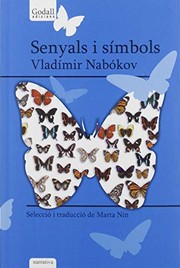 Cover of: Senyals i símbols by Vladimir Nabokov, Mercè Ubach Dorca, Tina Vallès López, Marta Nin Gómez, Xavier Simó Carles