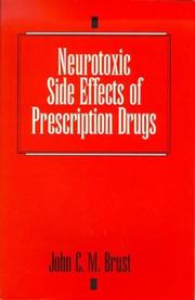Cover of: Neurotoxic side effects of prescription drugs