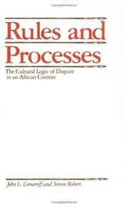 Cover of: Rules and Processes by John L. Comaroff, Roberts, Simon., John L. Comaroff, Roberts, Simon.