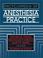 Cover of: Encyclopedia of anesthesia practice