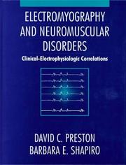 Cover of: Electromyography and neuromuscular disorders by David C. Preston