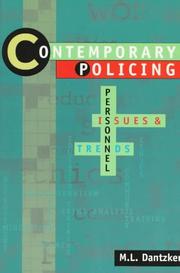 Cover of: Contemporary policing: personnel, issues, and trends