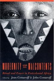 Cover of: Modernity and Its Malcontents: Ritual and Power in Postcolonial Africa