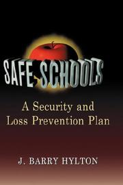 Cover of: Safe schools by J. Barry Hylton