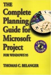 Cover of: The complete planning guide for Microsoft Project: for Windows 95 and Windows 3.1