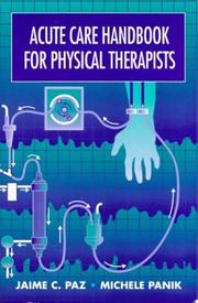 Acute care handbook for physical therapists by Jaime C. Paz