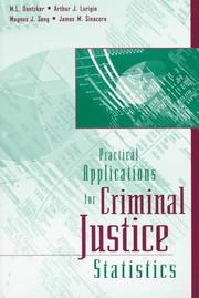 Cover of: Practical applications for criminal justice statistics