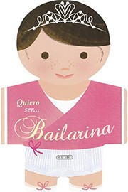 Cover of: QUIERO SER BAILARINA