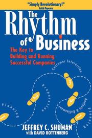 Cover of: The rhythm of business: the key to building and running successful companies