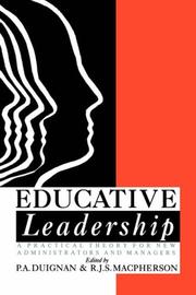 Cover of: Educative leadership: a practical theory for new administrators and managers