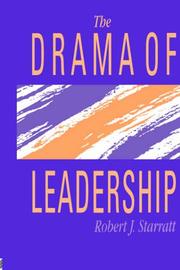 Cover of: The drama of leadership by Robert J. Starratt