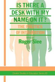 Cover of: Is there a desk with my name on it?: the politics of integration