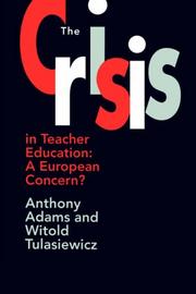 Cover of: The crisis in teacher education: a European concern?