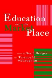 Education and the market place by David Bridges