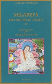 Cover of: Les cent mille chants by Mi-la-ras-pa
