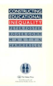 Cover of: Constructing educational inequality by Foster, Peter
