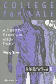 Cover of: College for sale by Wesley Shumar