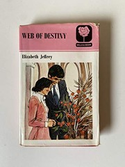 Cover of: Web of destiny by Elizabeth Jeffrey