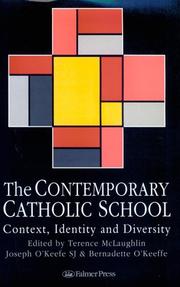 Cover of: The contemporary Catholic school | 