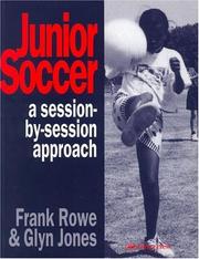 Cover of: Junior soccer: a session-by-session approach