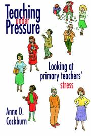 Cover of: Teaching under pressure by Anne Cockburn