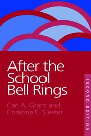 Cover of: After the school bell rings by Carl A. Grant