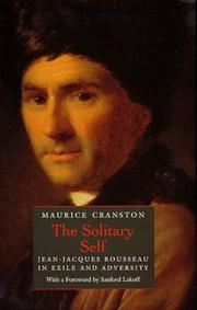 Cover of: The Solitary Self by Maurice Cranston, Maurice Cranston