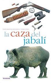 Cover of: La caza del jabalí