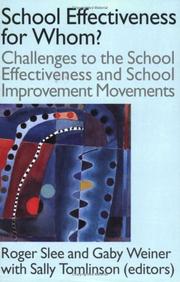 Cover of: School effectiveness for whom?: challenges to the school effectiveness and school improvement movements