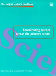 Cover of: Coordinating science across the primary school