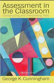 Cover of: Assessment in the classroom: constructing and interpreting texts