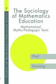 Cover of: The sociology of mathematics education by Paul Dowling