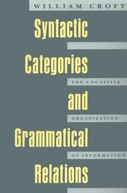 Cover of: Syntactic categories and grammatical relations: the cognitive organization of information